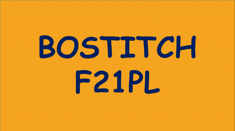 BOSTITCH F21PL Review